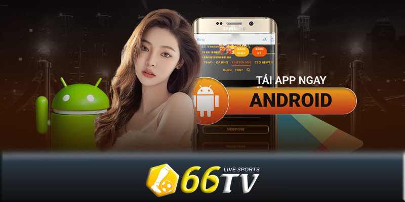 Tải App 66TV từ website chính thức